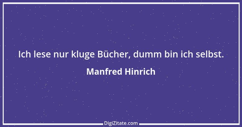 Zitat von Manfred Hinrich 892