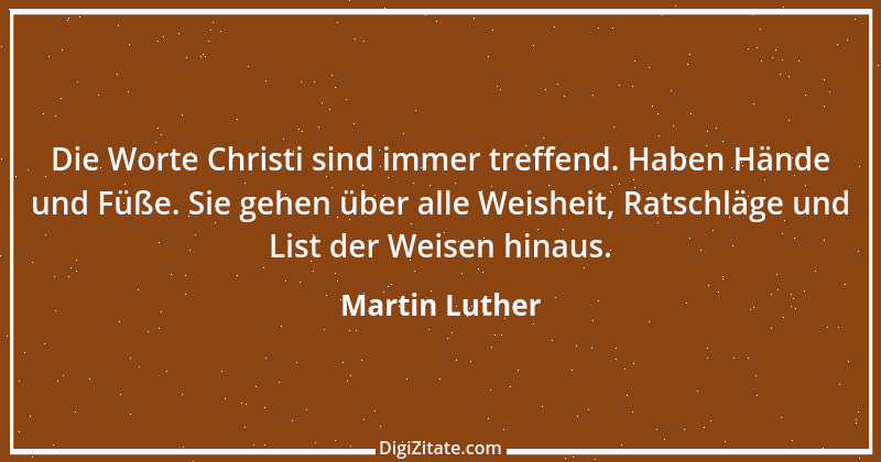 Zitat von Martin Luther 406