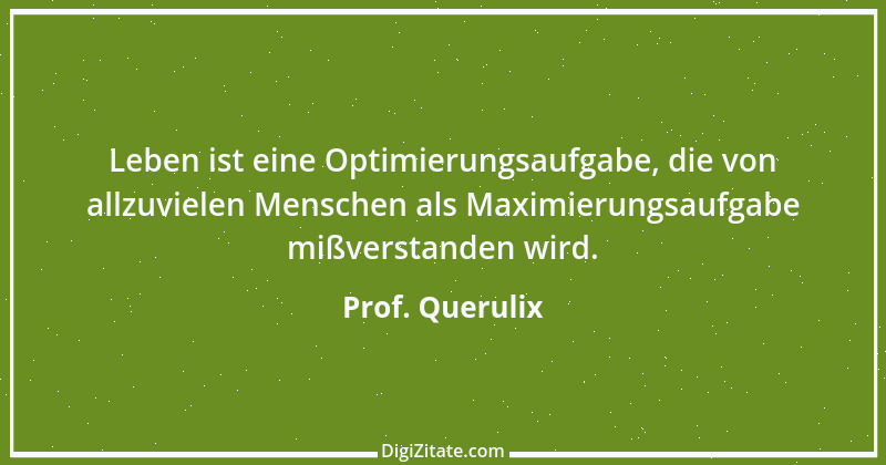 Zitat von Prof. Querulix 10