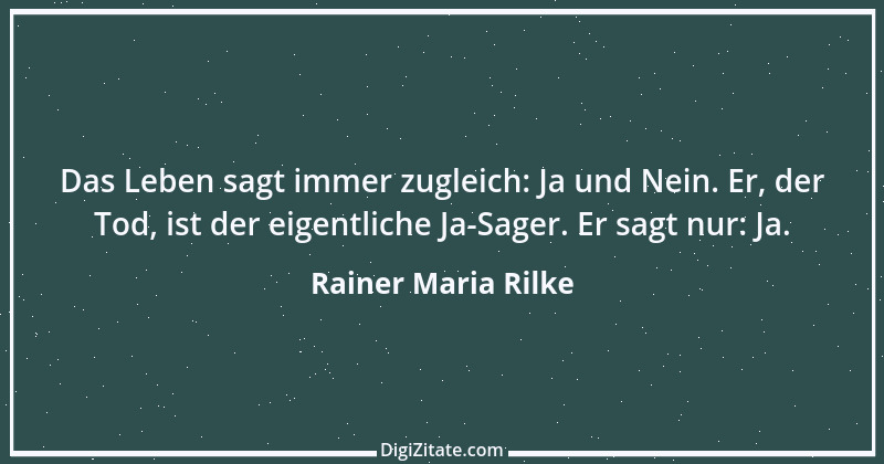 Zitat von Rainer Maria Rilke 263