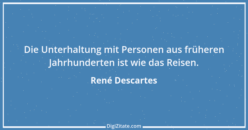 Zitat von René Descartes 12