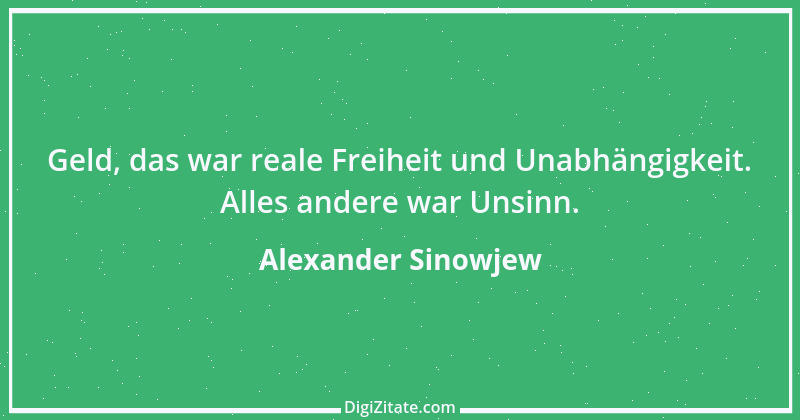 Zitat von Alexander Sinowjew 1