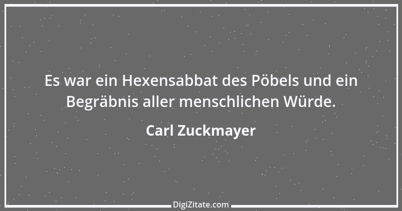 Zitat von Carl Zuckmayer 1