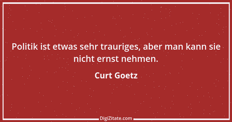 Zitat von Curt Goetz 51