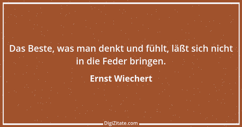 Zitat von Ernst Wiechert 21