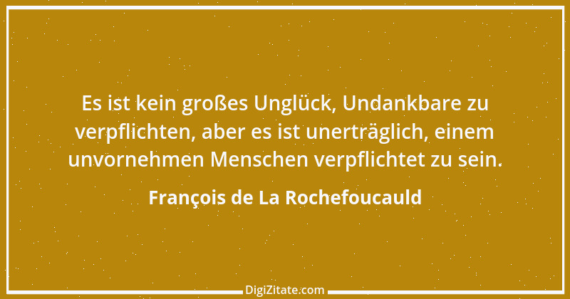 Zitat von François de La Rochefoucauld 632