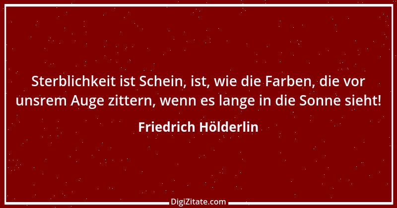 Zitat von Friedrich Hölderlin 229