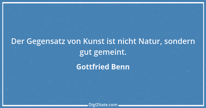 Zitat von Gottfried Benn 23