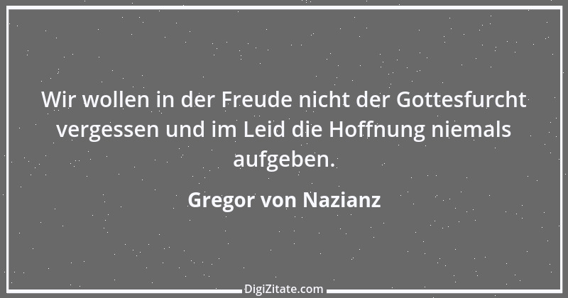 Zitat von Gregor von Nazianz 4