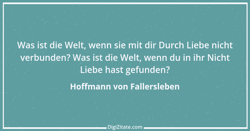 Zitat von Hoffmann von Fallersleben 44