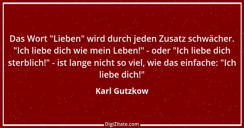 Zitat von Karl Gutzkow 300