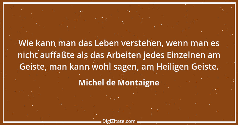 Zitat von Michel de Montaigne 407