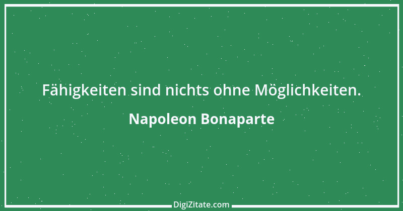 Zitat von Napoleon Bonaparte 69