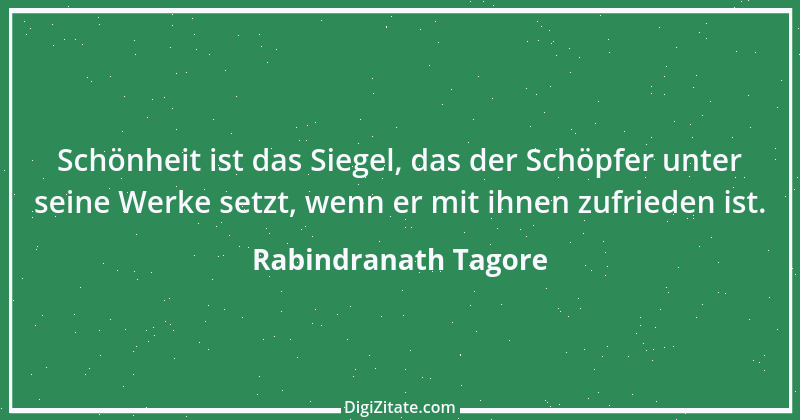 Zitat von Rabindranath Tagore 54