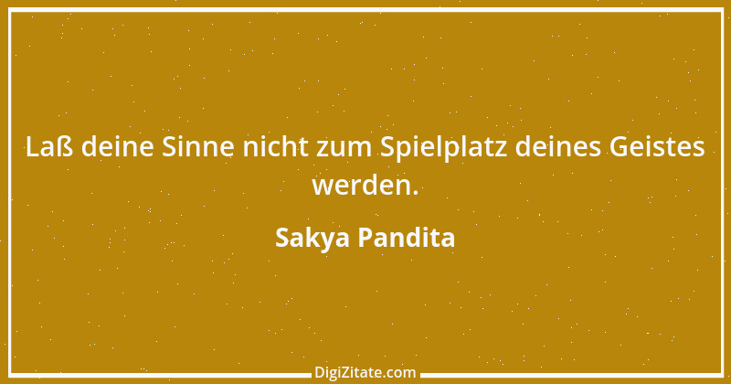 Zitat von Sakya Pandita 6