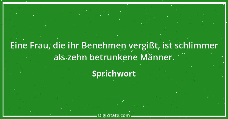 Zitat von Sprichwort 9711