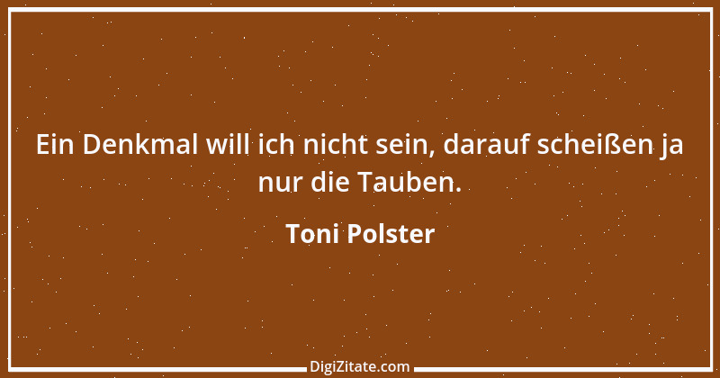 Zitat von Toni Polster 9