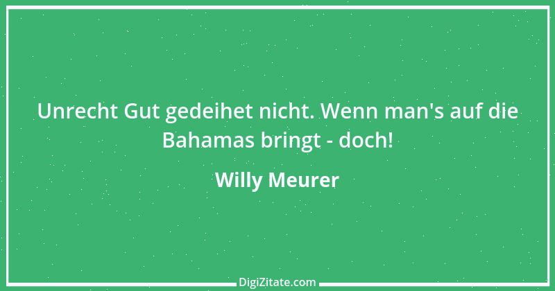 Zitat von Willy Meurer 20