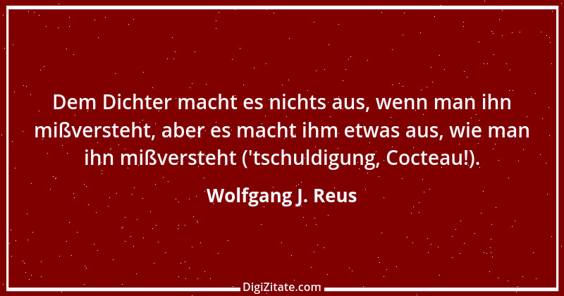 Zitat von Wolfgang J. Reus 559