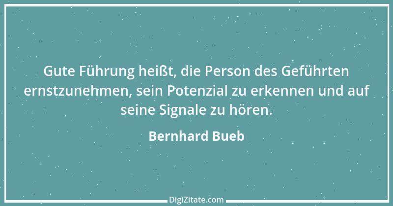 Zitat von Bernhard Bueb 18