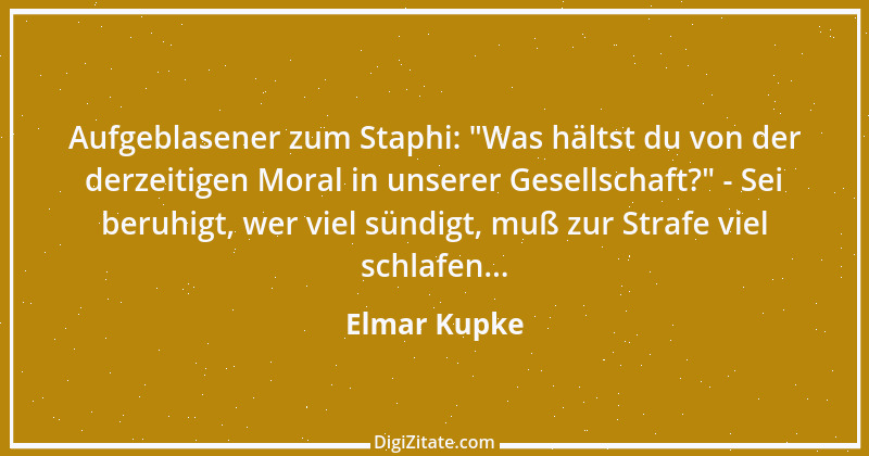 Zitat von Elmar Kupke 50