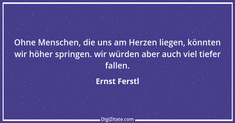 Zitat von Ernst Ferstl 2161