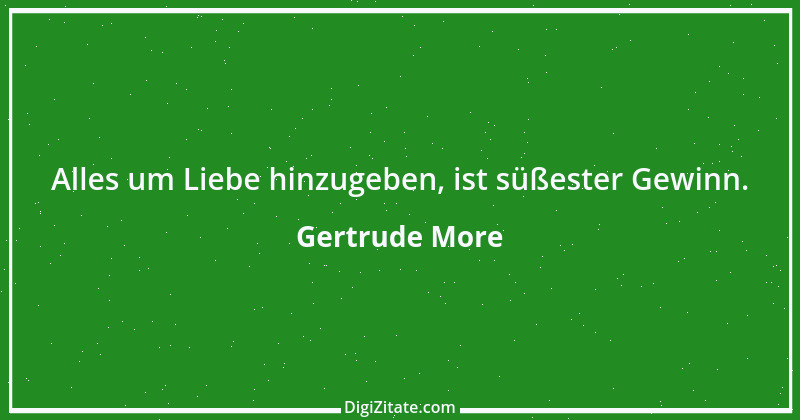 Zitat von Gertrude More 1