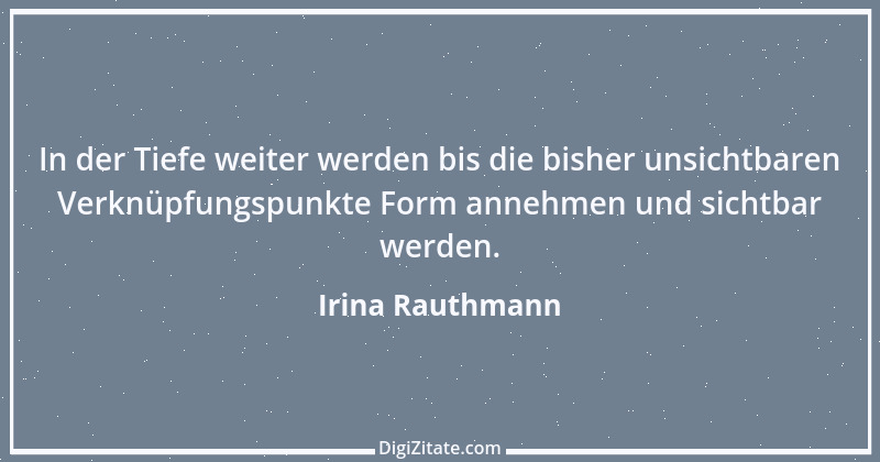 Zitat von Irina Rauthmann 247