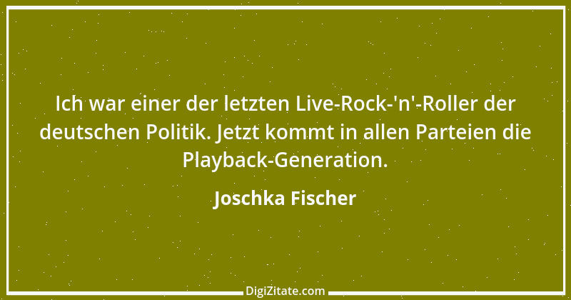 Zitat von Joschka Fischer 11