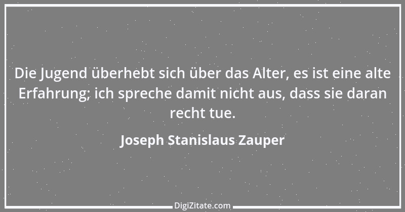 Zitat von Joseph Stanislaus Zauper 43