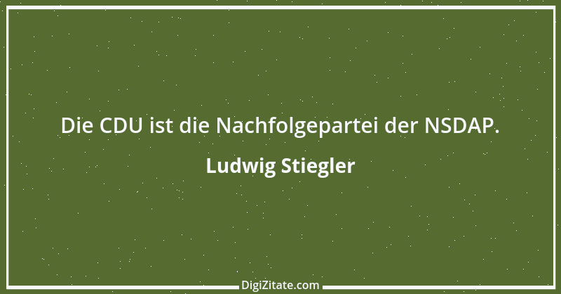 Zitat von Ludwig Stiegler 10