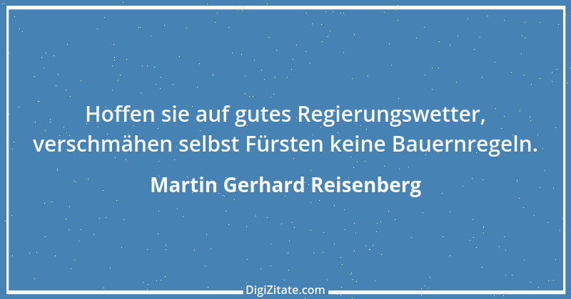 Zitat von Martin Gerhard Reisenberg 1035