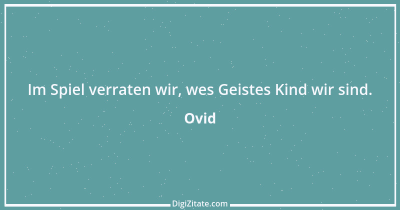 Zitat von Ovid 100