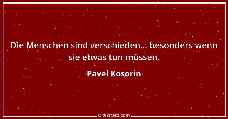 Zitat von Pavel Kosorin 103