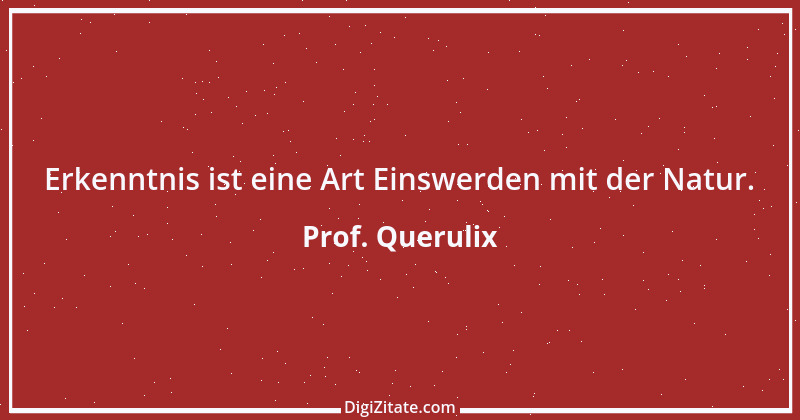 Zitat von Prof. Querulix 12