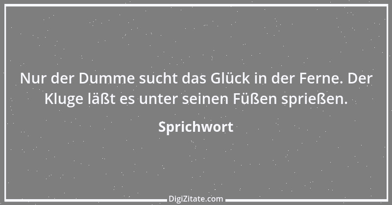 Zitat von Sprichwort 2712