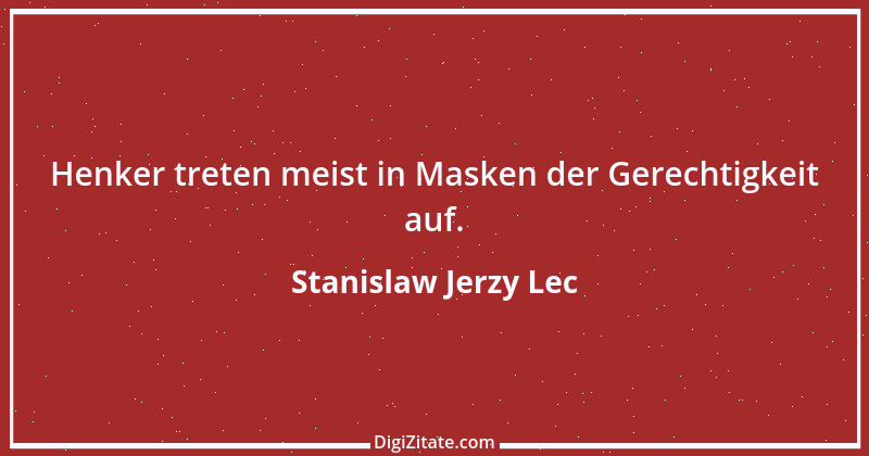 Zitat von Stanislaw Jerzy Lec 53