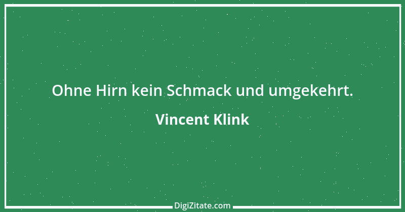 Zitat von Vincent Klink 4