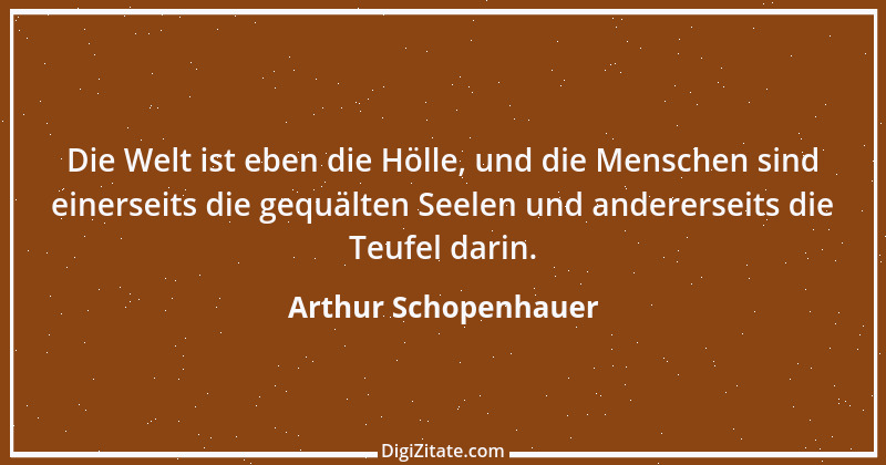 Zitat von Arthur Schopenhauer 587