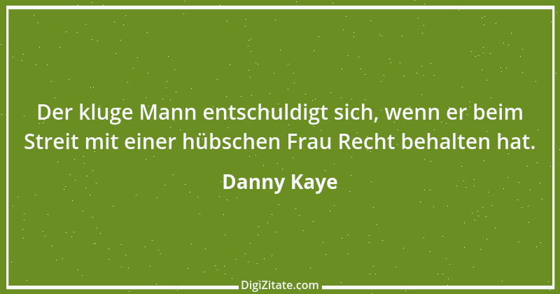 Zitat von Danny Kaye 18