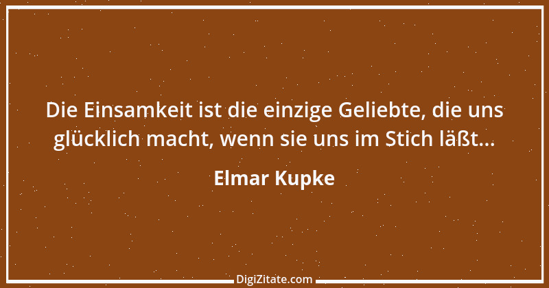 Zitat von Elmar Kupke 51