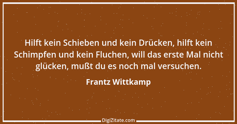 Zitat von Frantz Wittkamp 20