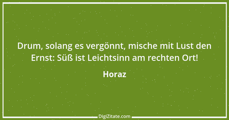 Zitat von Horaz 127