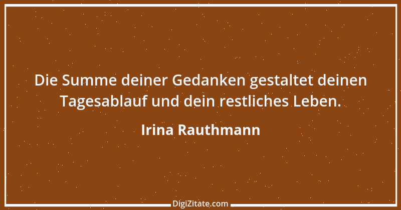 Zitat von Irina Rauthmann 248