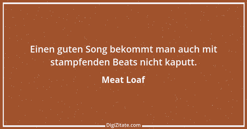 Zitat von Meat Loaf 4