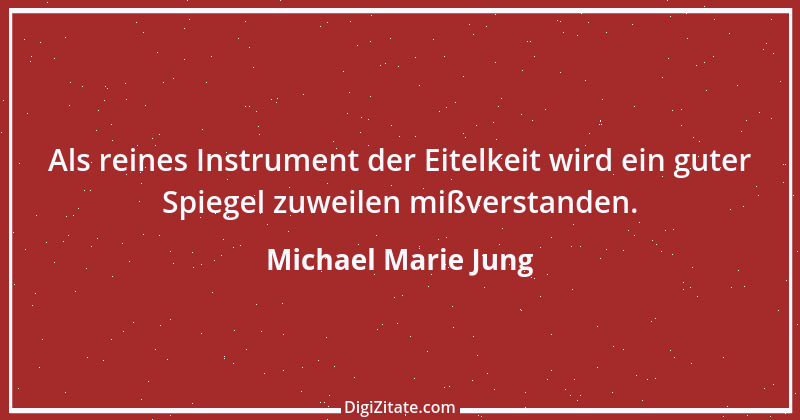 Zitat von Michael Marie Jung 288