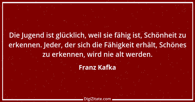 Zitat von Franz Kafka 77