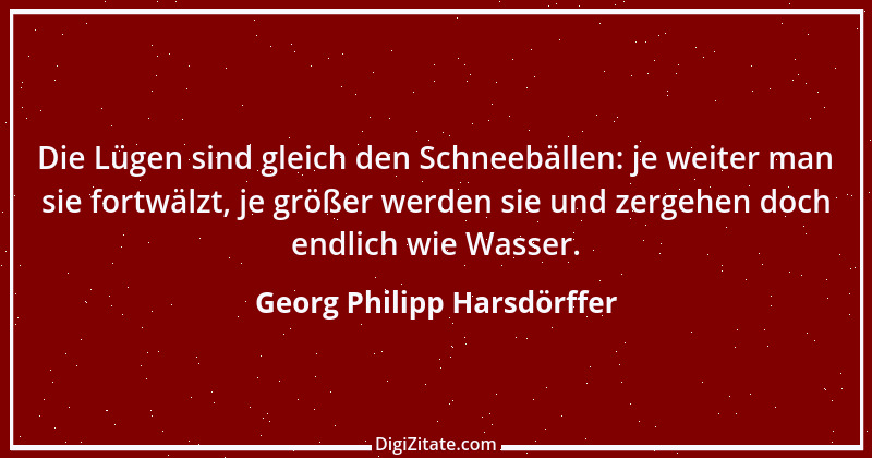 Zitat von Georg Philipp Harsdörffer 1