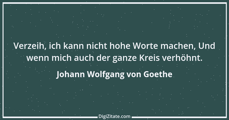 Zitat von Johann Wolfgang von Goethe 2722