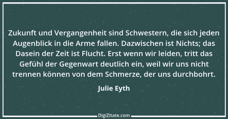 Zitat von Julie Eyth 40